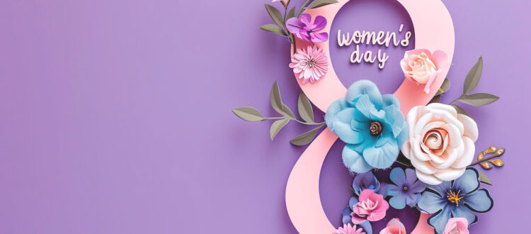 Women's Day 2025: Celebrating Our Wins, Facing Our Challenges